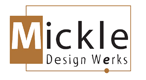 Mickle Design Werks